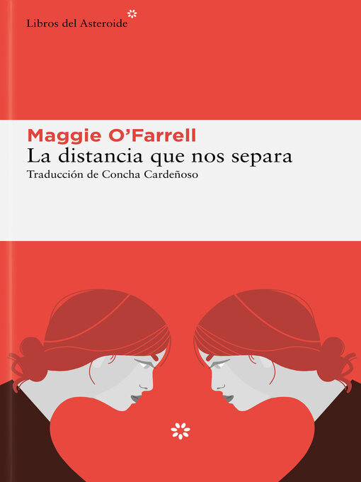 Title details for La distancia que nos separa by Maggie O'Farrell - Available
